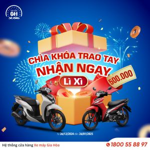 CHÌA KHÓA TRAO TAY – NHẬN NGAY LÌ XÌ
